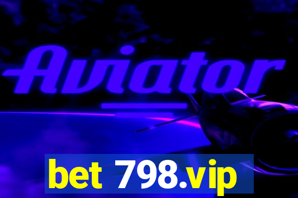 bet 798.vip